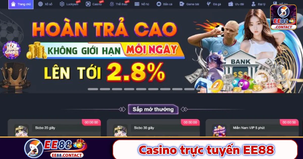 Casino Ee88 2 Casino Ee88 – Trải nghiệm sòng bạc số một