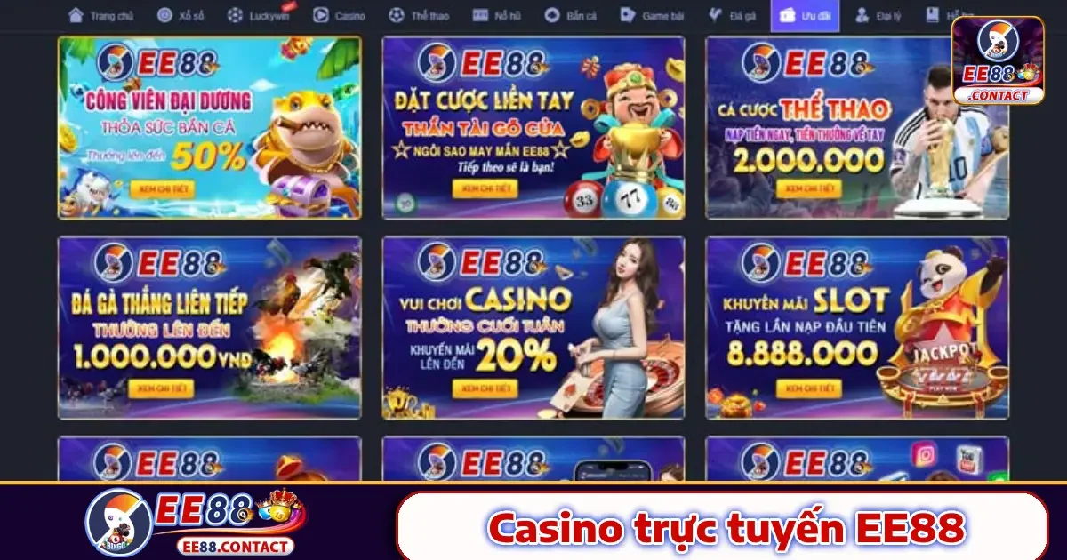 Casino Ee88 4 Ưu đãi độc quyền tại Casino Ee88