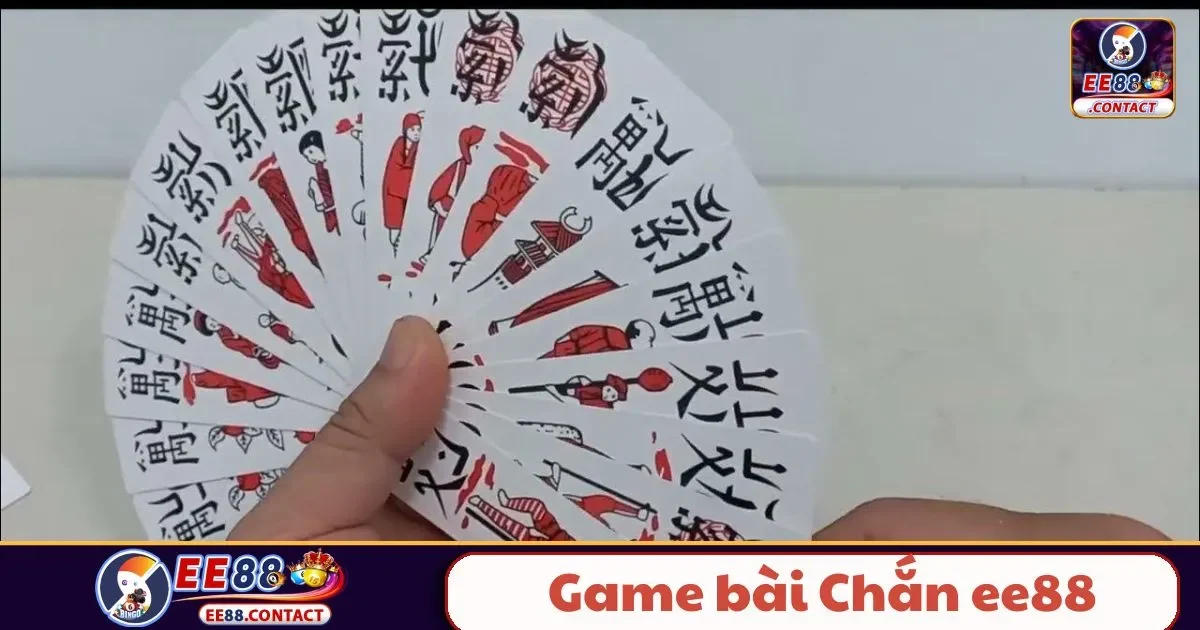 Game Bài Chắn EE88 – Tựa Game Dân Gian Với Tỷ Lệ Thưởng