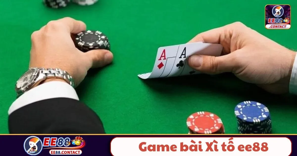 Game Bài Xì Tố EE88 – Trò Chơi Đầy Tư Duy, Dễ Thắng 2 Xì Tố EE88 Là Gì? Những Điều Người Mới Cần Biết