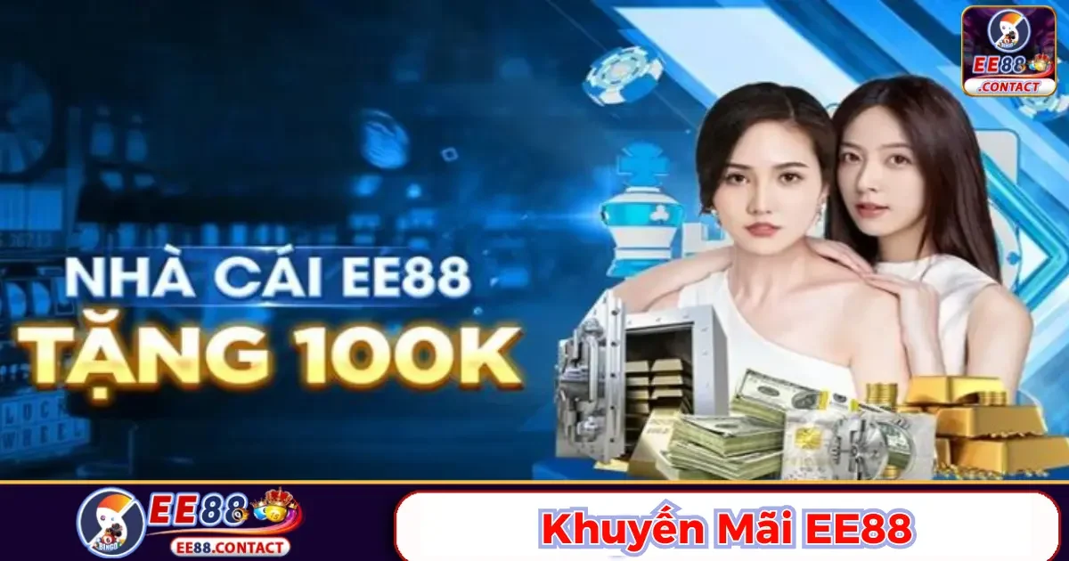 Cách tham gia và nhận khuyến mãi dành cho thành viên mới tại Ee88