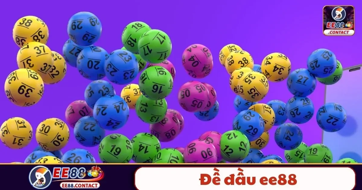 Đề Đầu EE88 – Bí Kíp Chơi Và Cách Dự Đoán Số Chính Xác
